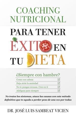 COACHING NUTRICIONAL. PARA TENER EXITO EN TU DIETA | 9788416002665 | SAMBEAT VICIEN,JOSE LUIS