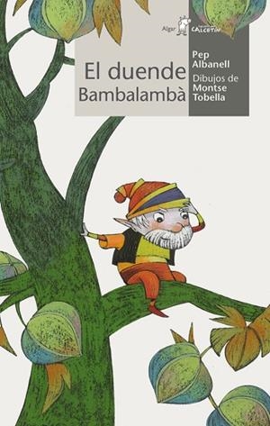 DUENDE BAMBALAMBA | 9788498454147 | ALBANELL,JOSEP (PSEUDONIM JOLES SENELL)