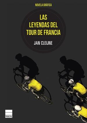 LEYENDAS DEL TOUR DE FRANCIA (NOVELA GRAFICA) | 9788416223497 | CLEIJNE,JAN