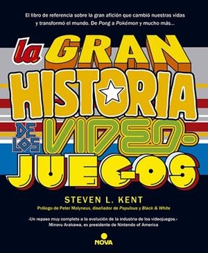 GRAN HISTORIA DE LOS VIDEOJUEGOS | 9788466655026 | KENT,STEVEN