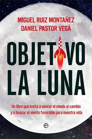 OBJETIVO LA LUNA | 9788490608753 | RUIZ MONTAÑEZ,MIGUEL