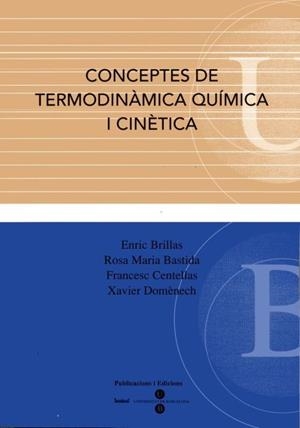 CONCEPTES DE TERMODINAMICA QUIMICA I CINETICA | 9788447528424 | BRILLAS,ENRIC