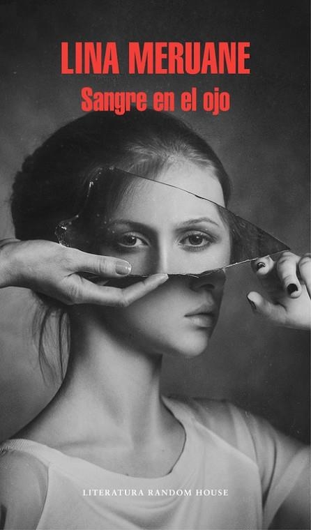 SANGRE EN EL OJO | 9788439732426 | MERUANE,LINA