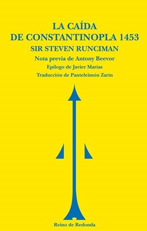 CAIDA DE CONSTANTINOPLA 1453 (TRAD.PANTELEIMON ZARIN) | 9788493365622 | RUNCIMAN,STEVEN