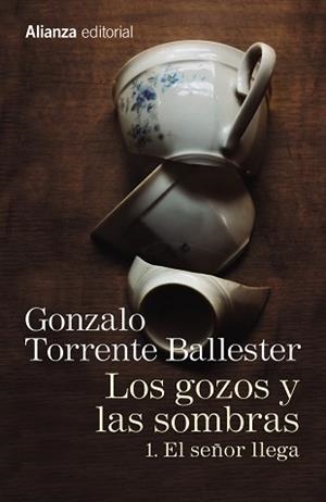GOZOS Y LAS SOMBRAS 1.EL SEÑOR LLEGA | 9788491045755 | TORRENTE BALLESTER,GONZAL