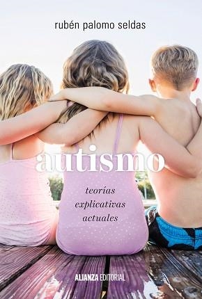 AUTISMO. TEORIAS EXPLICATIVAS ACTUALES | 9788491045816 | PALOMO SELDAS,RUBEN