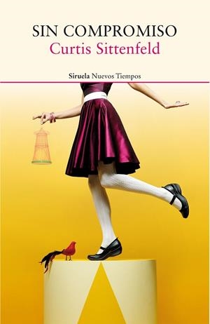 SIN COMPROMISO | 9788416854127 | SITTENFELD,CURTIS