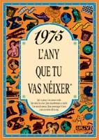 ANY QUE TU VAS NEIXER 1975 | 9788489589131 | COLLADO BASCOMPTE, ROSA