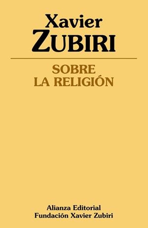 SOBRE LA RELIGION | 9788491046035 | ZUBIRI,XAVIER