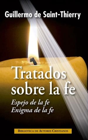TRATADOS SOBRE LA FE | 9788422019473 | SAINT-THIERRY,GUILLERMO DE