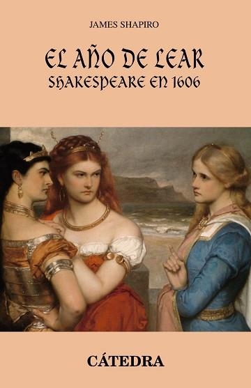 AÑO DE LEAR SHAKESPEARE EN 1606 | 9788437635378 | SHAPIRO,JAMES