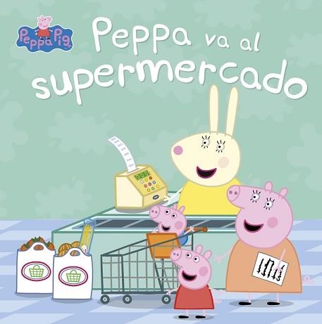 PEPPA VA AL SUPERMERCADO. PEPPA PIG | 9788448847081 | VARIOS AUTORES