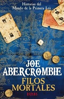 FILOS MORTALES. UNIVERSO PRIMERA LEY COMPLEMENTARIO | 9788491045229 | ABERCROMBIE,JOE