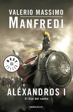 ALEXANDROS I EL HIJO DEL SUEÑO | 9788497594400 | MANFREDI,VALERIO MASSIMO
