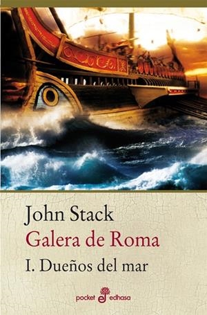 GALERA DE ROMA. DUEÑOS DEL MAR 1 | 9788435019774 | STACK,JOHN