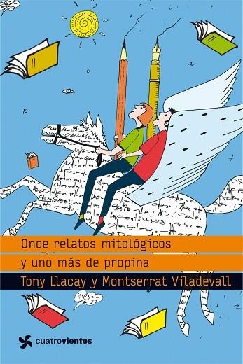 ONCE RELATOS MITOLOGICOS Y UNO MAS DE PROPINA | 9788408099093 | LLACAY,TONI VILADEVALL,MONTSE