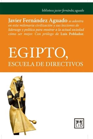 EGIPTO, ESCUELA DE DIRECTIVOS | 9788483568200 | FERNANDEZ AGUADO,JAVIER