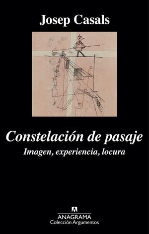 CONSTELACION DE PASAJE. IMAGEN, EXPERIENCIA, LOCURA | 9788433963925 | CASALS,JOSEP