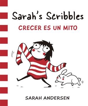 SARAH,S SCRIBBLES CRECER ES UN MITO | 9788416670062 | ANDERSEN,SARAH