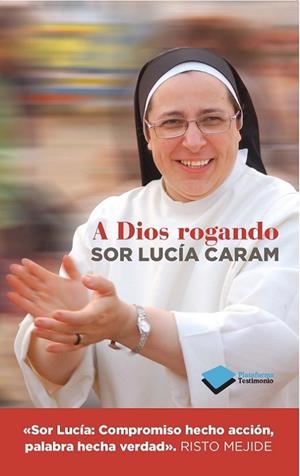 A DIOS ROGANDO | 9788415880820 | SOR LUCIA CARAM