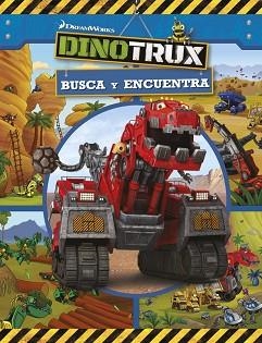 BUSCA Y ENCUENTRA (DINOTRUX. ACTIVIDADES) | 9788448835897 | VARIOS AUTORES