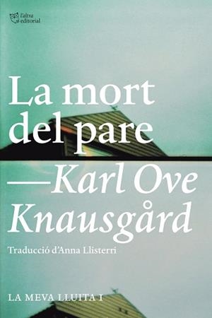 MORT DEL PARE. LA MEVA LLUITA 1 | 9788494348112 | OVE KNAUSGARD,KARL