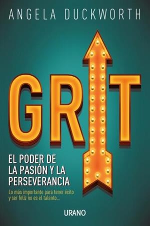 GRIT. EL PODER DE LA PASIÓN Y LA PERSEVERANCIA | 9788479539641 | DUCKWORTH, ANGELA