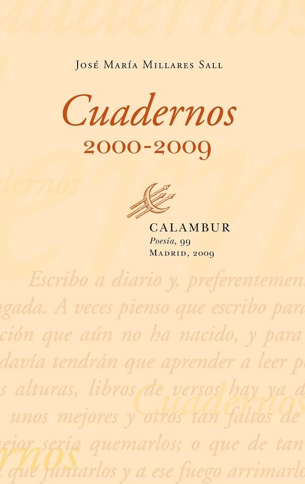 CUADERNOS 2000-2009 | 9788483591918 | MILLARES SALL,JOSE Mª (PREMIO NACIONAL POESIA 2010