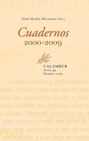CUADERNOS 2000-2009 | 9788483591918 | MILLARES SALL,JOSE Mª (PREMIO NACIONAL POESIA 2010