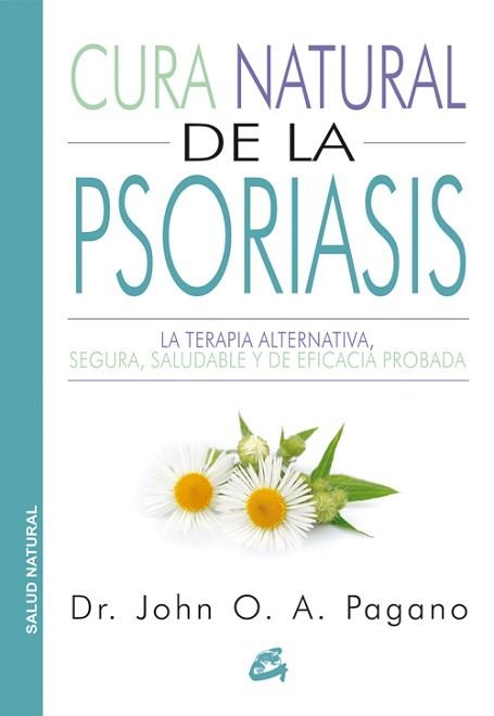 CURA NATURAL DE LA PSORIASIS | 9788484455523 | PAGANO,JOHN