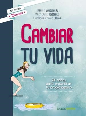CAMBIAR TU VIDA | 9788415612797 | GAUDUCHEAU,ISABELLE
