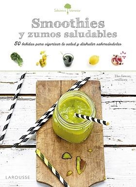 SMOOTHIES Y ZUMOS SALUDABLES. 50 BEBIDAS PARA VIGORIZAR TU SALUD Y DISFRUTAR SABOREANDOLAS | 9788416368969 | FREMONT,ELLEN
