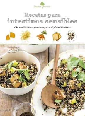 RECETAS PARA INTESTINOS SENSIBLES. 50 RECETAS SANAS PARA RECUPERAR EL PLACER DE COMER | 9788416641185 | SOLSONA,FLORENCE COSSON,AUDREY