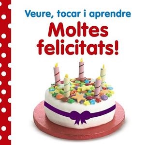 MOLTES FELICITATS! | 9788499066141 | VARIOS AUTORES
