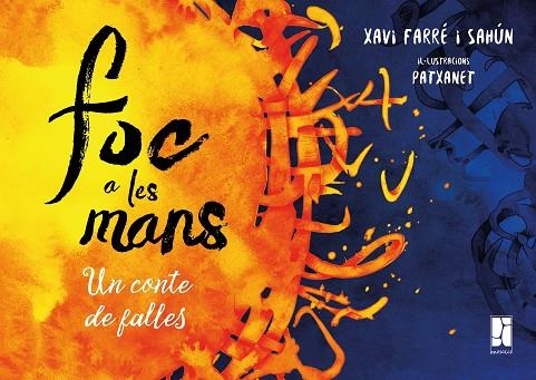 FOC A LES MANS. UN CONTE DE FALLES | 9788494270215 | FARRÉ SAHÚN, XAVIER