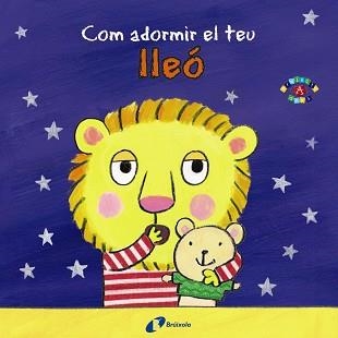COM ADORMIR EL TEU LLEO | 9788499067087