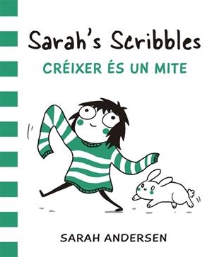 SARAH,S SCRIBBLES CREIXER ES UN MITE | 9788416670055 | ANDERSEN,SARAH