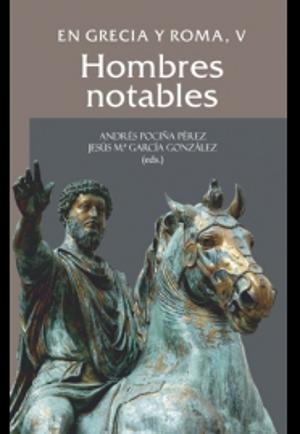 EN GRECIA Y ROMA, V: HOMBRES NOTABLES | 9788433857897 | ROCIÑA PEREZ,ANDRES