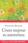COMO MEJORAR TU AUTOESTIMA | 9788449323478 | BRANDEN,NATHANIEL