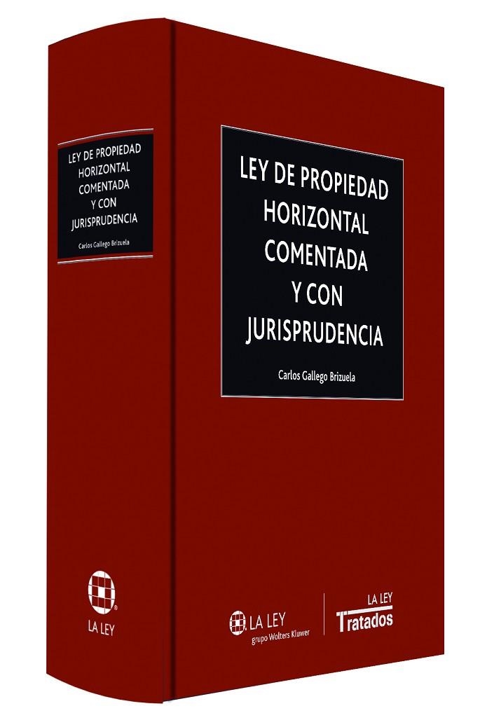 LEY DE PROPIEDAD HORIZONTAL COMENTADA Y CON JURISPRUDENCIA | 9788490202944 | GALLEGO BRIZUELA,CARLOS