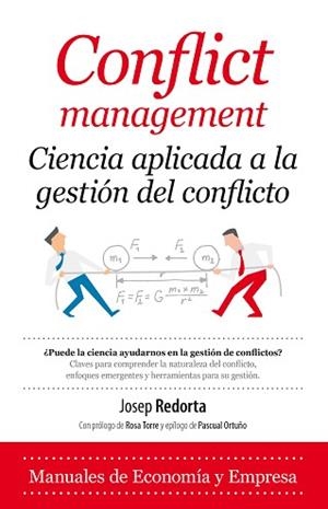CONFLICT MANAGEMENT. CIENCIA APLICADA A LA GESTION DEL CONFLICTO | 9788416392759 | REDORTA,JOSEP