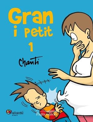 GRAN I PETIT 1 (COMIC) | 9788499757858 | CHANTI