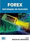 FOREX. ESTRATEGIAS DE INVERSION | 9788499646541 | NAHARRO,NOGALES