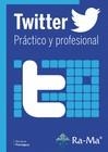 TWITTER PRACTICO Y PROFESIONAL | 9788499645469 | PANIAGUA,SORAYA