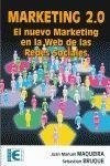 MARKETING 2.0. EL NUEVO MARKETING EN LA WEB DE LAS REDES SOCIALES | 9788478979127 | BRUQUE CAMARA,SEBASTIAN MAQUEIRA,JUAN MANUEL