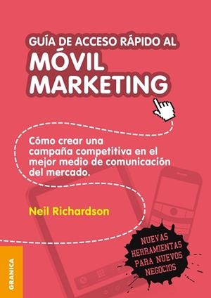 GUIA DE ACCESO RAPIDO AL MOVIL MARKETING | 9789506417918 | RICHARDSON,NEIL