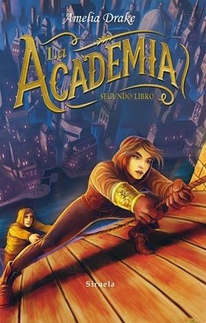 ACADEMIA, LIBRO SEGUNDO | 9788416964376 | DRAKE,AMELIA