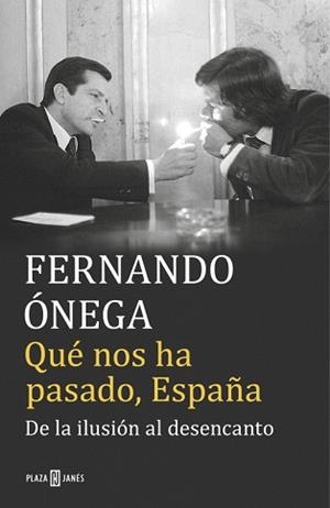 QUÉ NOS HA PASADO, ESPAÑA | 9788401017513 | ONEGA,FERNANDO