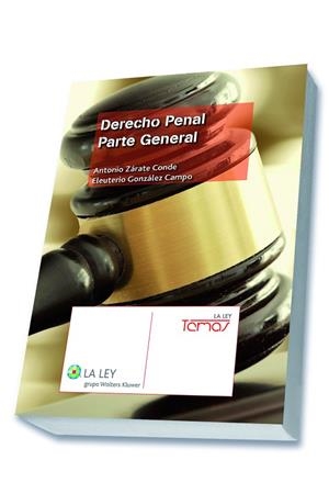 DERECHO PENAL PARTE GENERAL | 9788490204597 | ZARATE CONDE,ANTONIO GONZALEZ CAMPO,ELEUTERIO