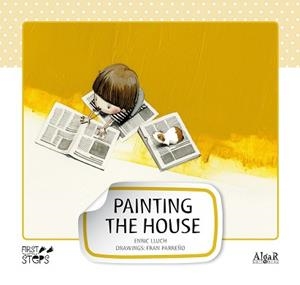 PAINTING THE HOUSE | 9788498453225 | LLUCH,ENRIC